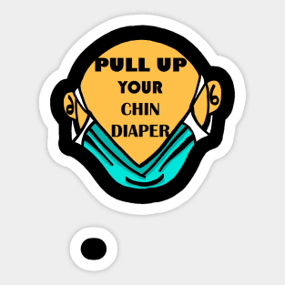 PULL UP CHIN DIAPER Sticker